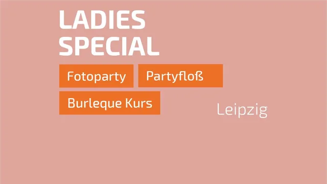 Junggesellinnenabschied in Leipzig - Ladies Special